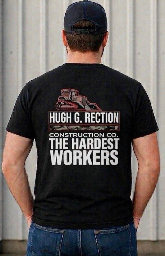 HUGH G. RECTION  t shirt